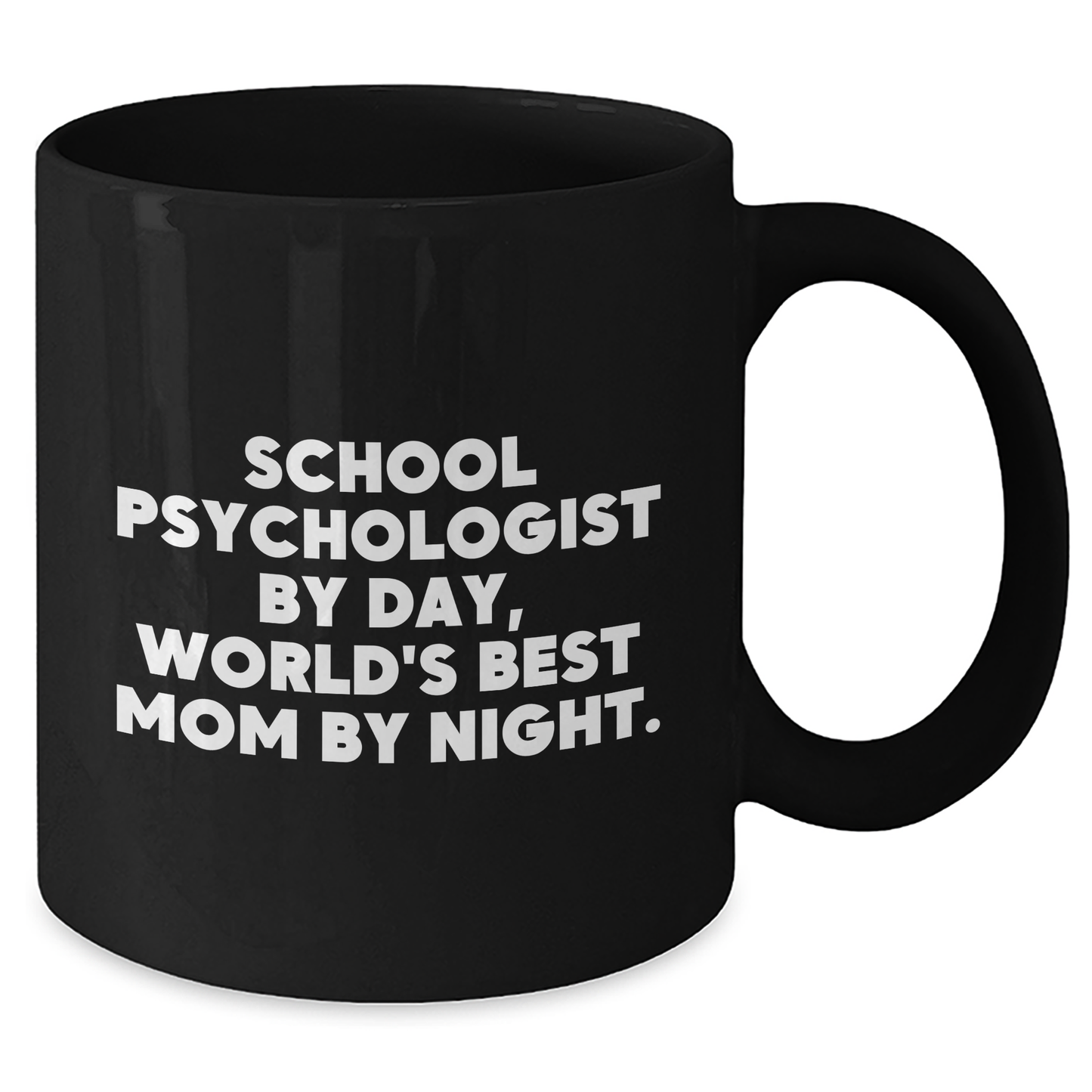 School Psychologist Gifts, Funny Quotes, Black Coffee Mug, Mother's Day Unique Gifts from Family to School Psychologist - Victory Thru Vision