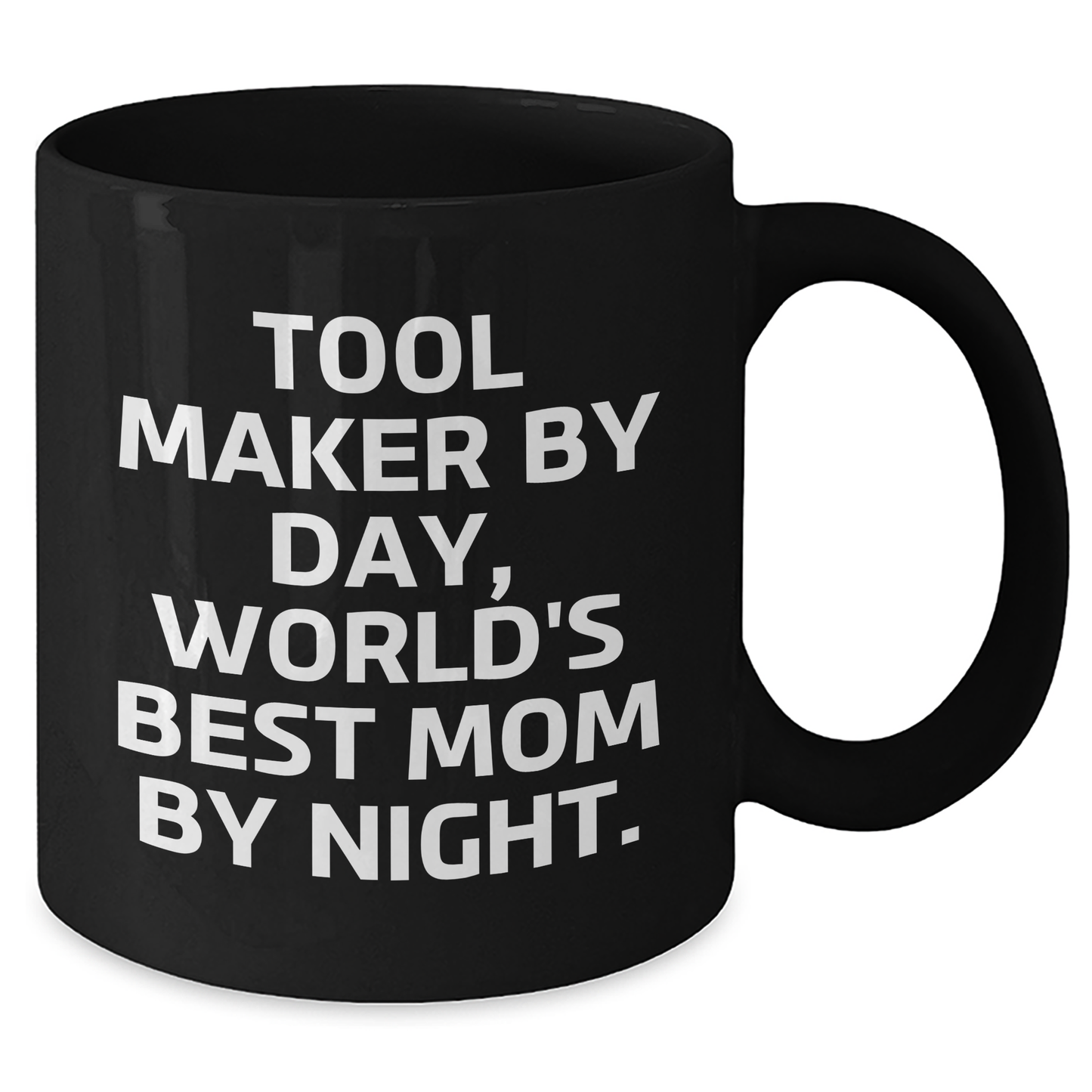 Tool Maker Humor Gifts from Women to Men, Funny Black Coffee Mug for Father's Day - Additional