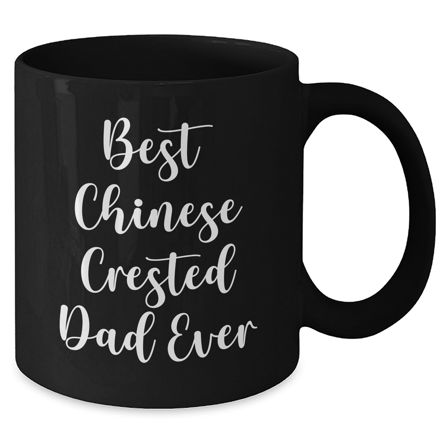 Funny Chinese Crested Dog Dad Quotes Black Coffee Mug Gifts from Friends for Him - Best Chinese Crested Dad Ever - Unique Father's Day Unique Gifts for Men - Victory Thru Vision