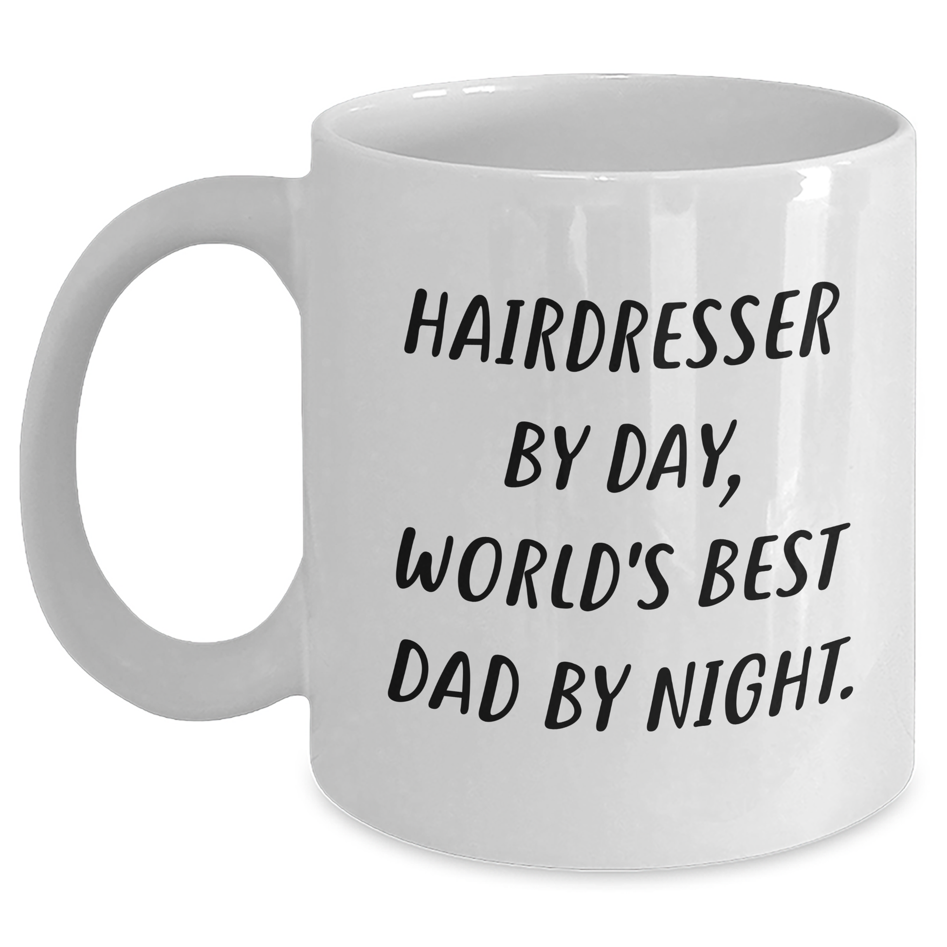 Funny Hairdresser Gifts from Men - White Coffee Mug, 'Hairdresser By Day, World's Best Dad By Night.' for Hairdresser, Unique Mother's Day Unique Gifts for Her - Victory Thru Vision