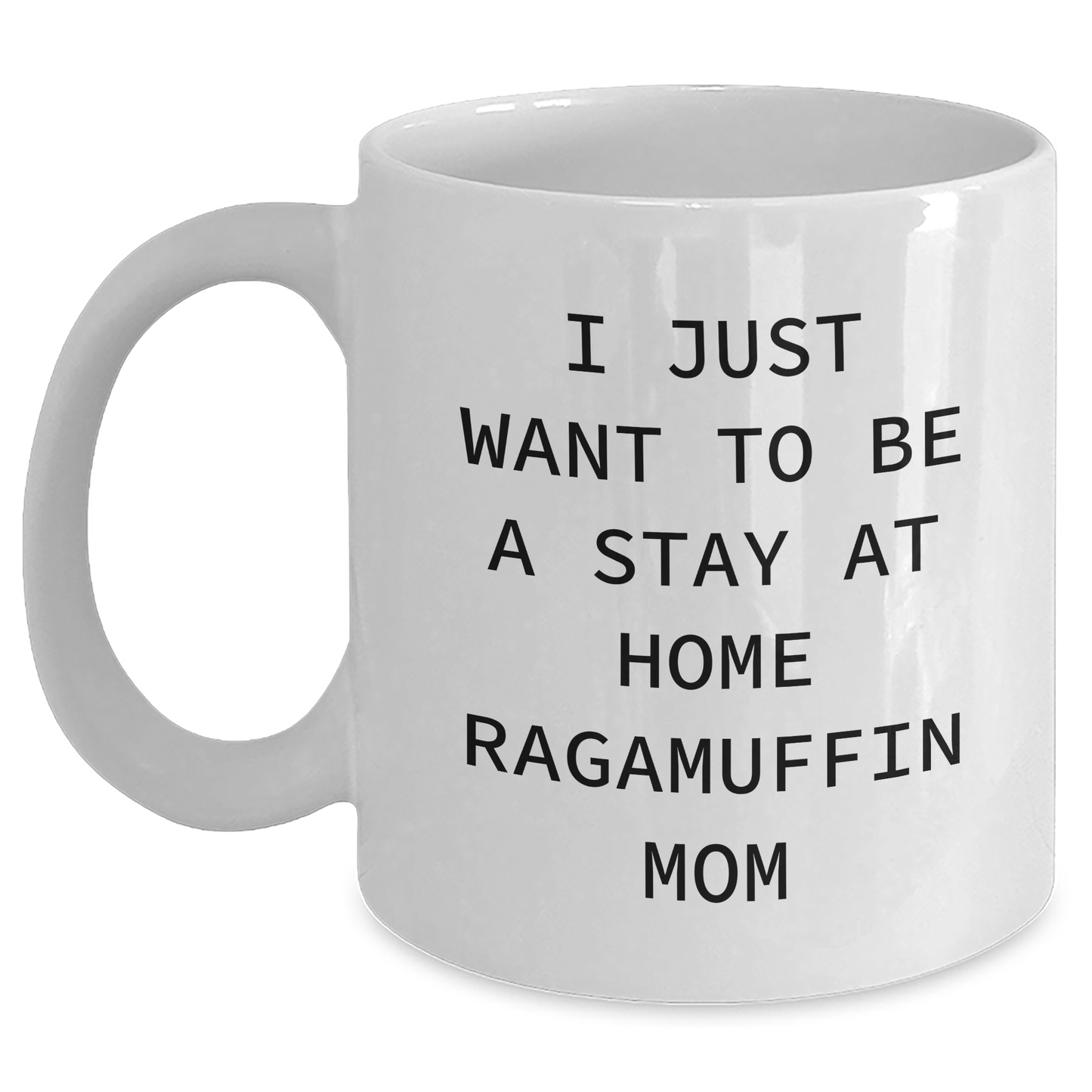 Ragamuffin Cat Mom Funny Quote White Coffee Mug, Gifts for Men from Family, Father's Day Unique - Main