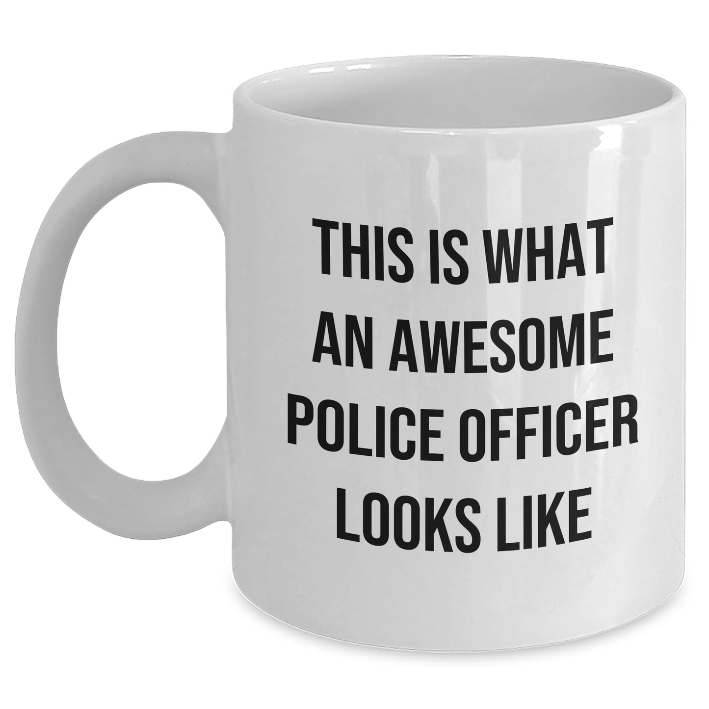 Funny Police Officer White Coffee Mug Gifts from Family to Awesome Men on Father's Day - This Is What An Awesome Police Officer Looks Like - Victory Thru Vision