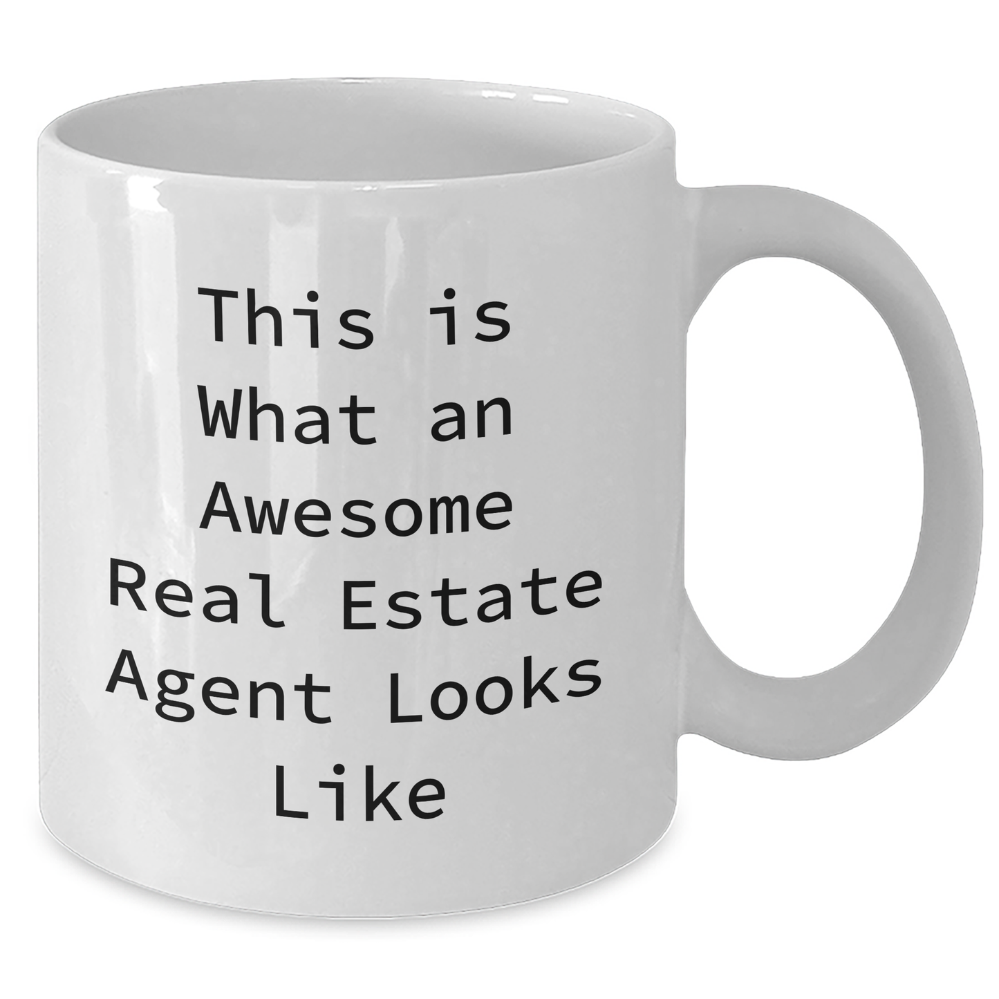Gifts from Family, Friends, or Coworkers to Real Estate Agent Women, Funny Quote 'This Is What An Awesome Real Estate Agent Looks Like', White Coffee Mug, Mother's Day Unique Gifts - Victory Thru Vision