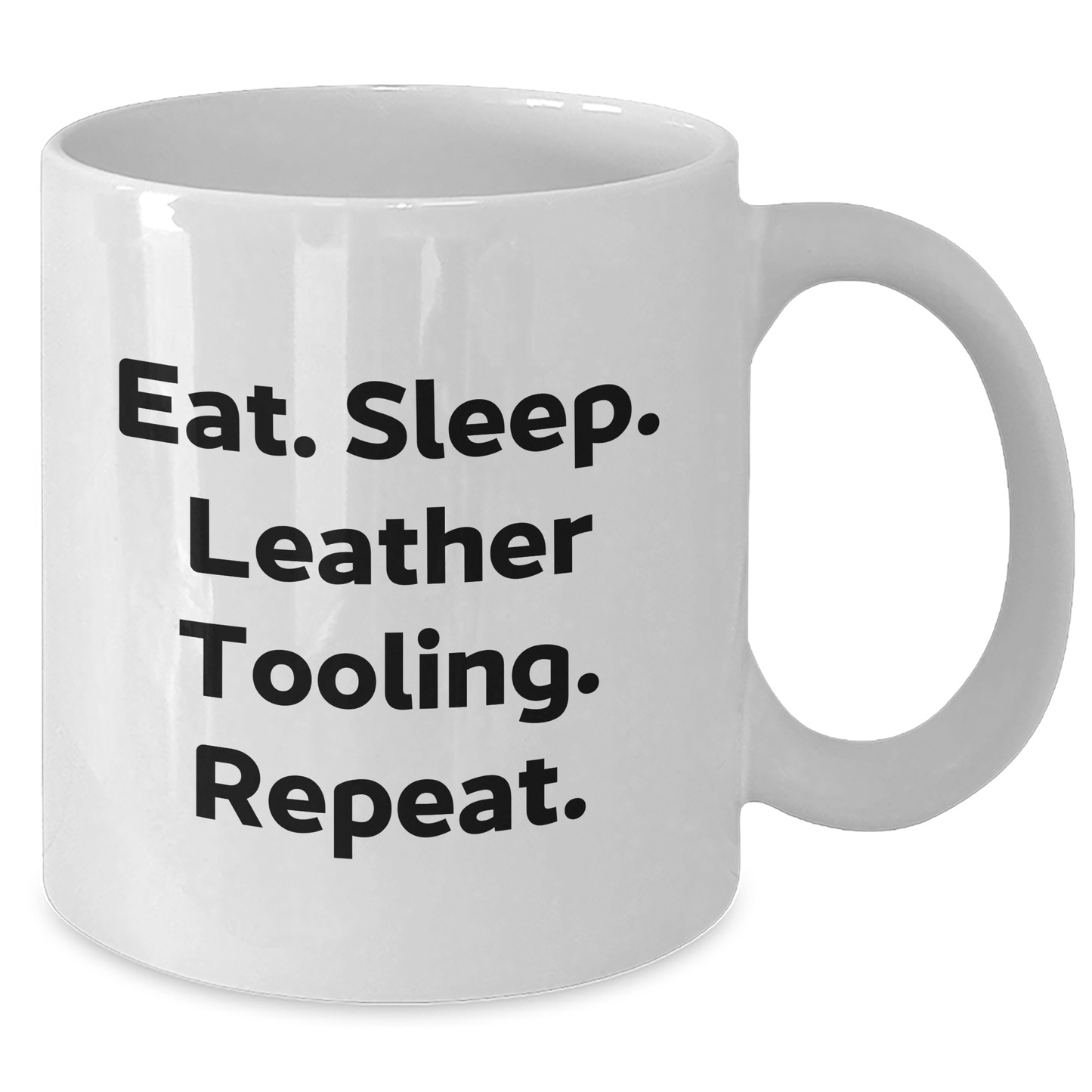 Leather Tooling Lovers' White Coffee Mug, Funny Gifts from Family for Dad, Eat. Sleep. Leather Tooling. Repeat. on Father's Day - Additional