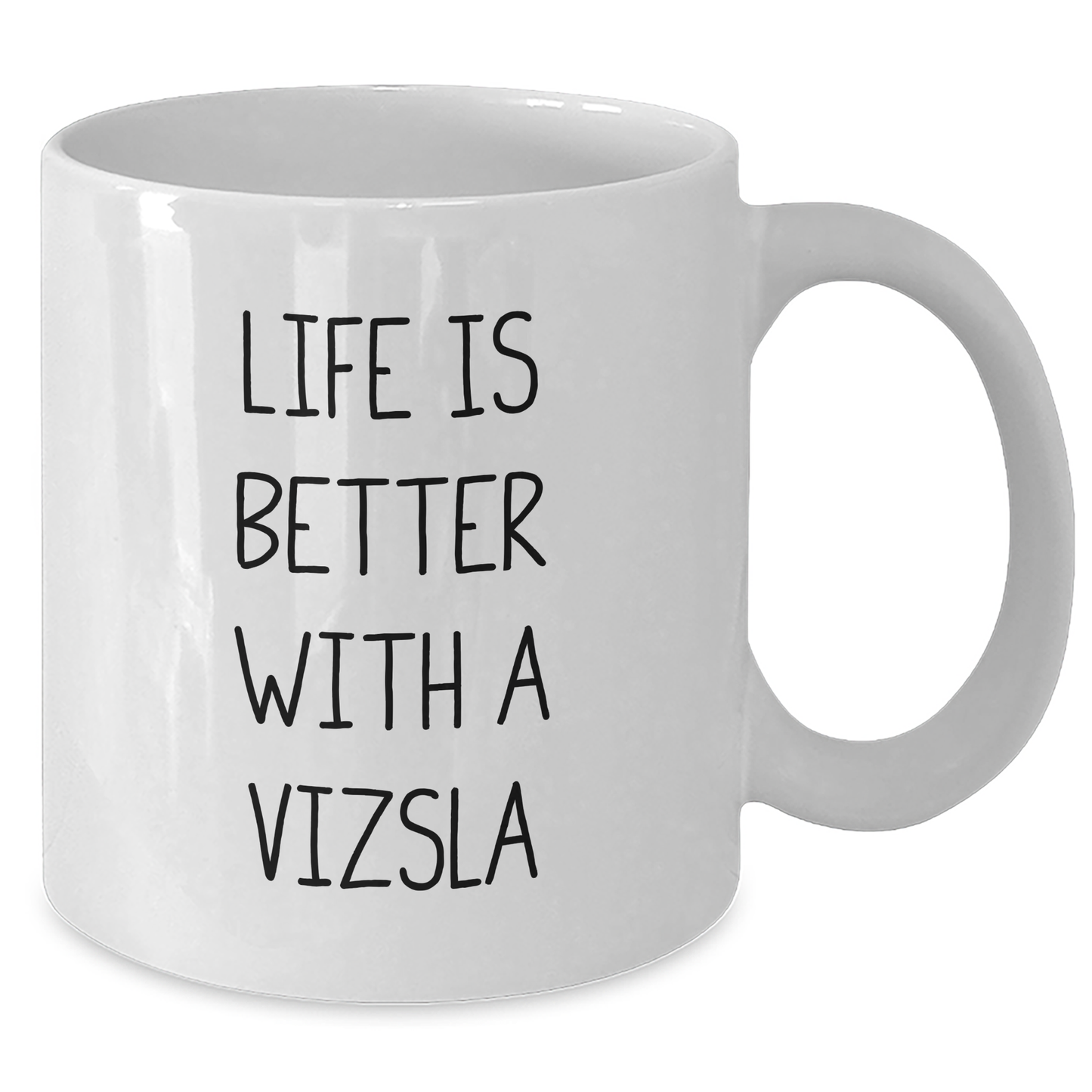Vizsla Dog Life is Better Funny White Coffee Mugs for Men Gifts from Family, Gifts for Vizsla Dog Lovers on Father's Day - Additional