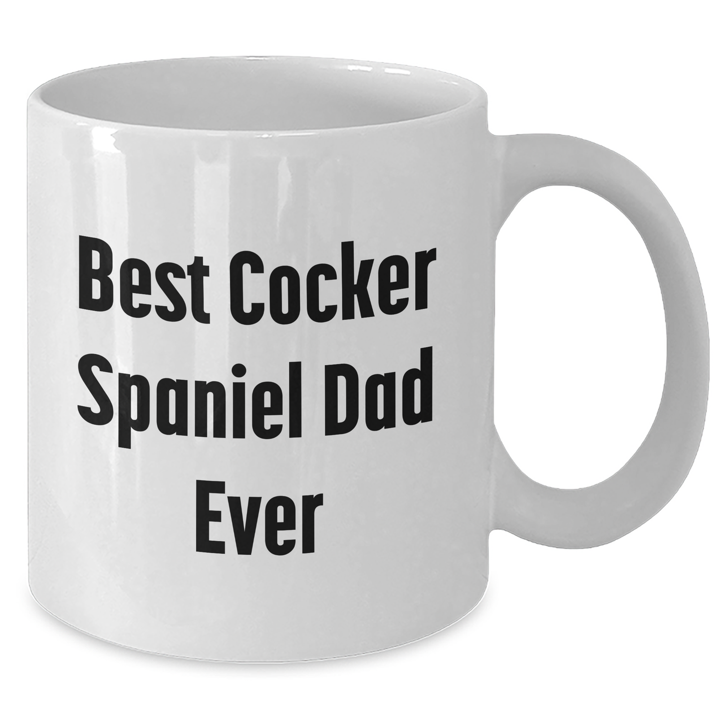 Funny Cocker Spaniel Dog Gifts for Men from Best Cocker Spaniel Dad Ever, White Coffee Mug, Father's Day Unique - Victory Thru Vision