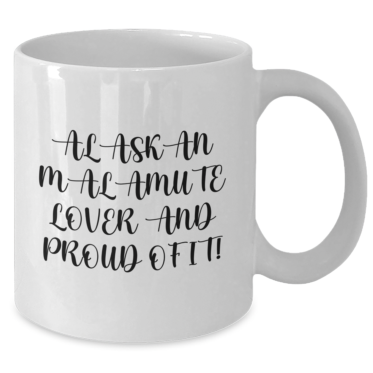 Alaskan Malamute Lovers Funny Gifts for Men from Family - White Coffee Mug for Father's Day - Additional