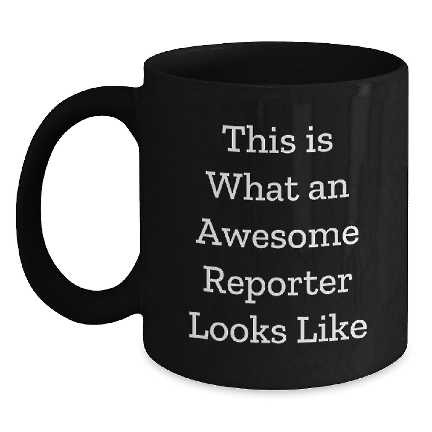 Funny Gifts for Reporter Friends from Men Women Coworkers Family - 'This Is What An Awesome Reporter Looks Like' Black Coffee Mugs for Christmas - Main