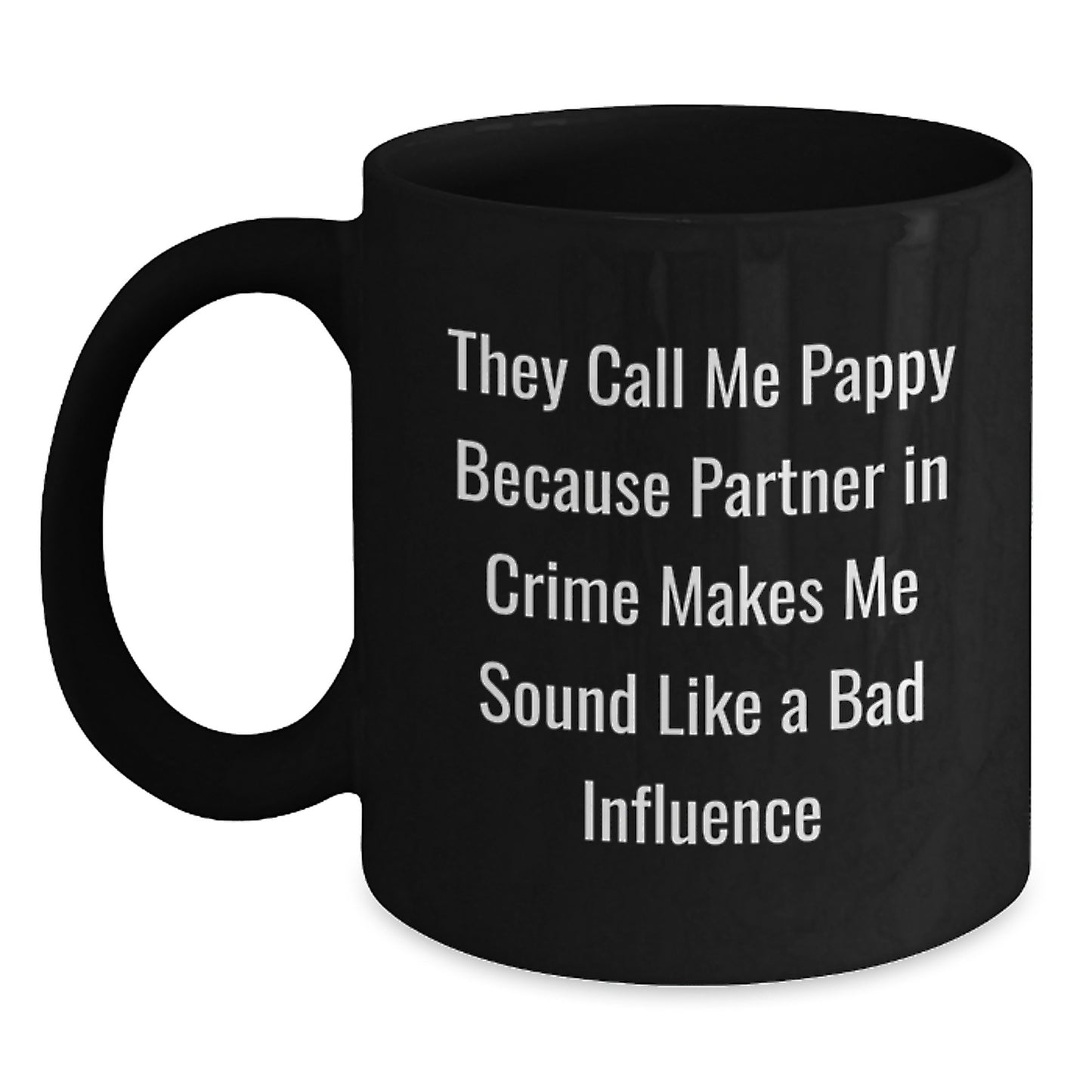 Funny Pappy Gifts, Black Coffee Mugs for Men, Women, or Friends, Birthday Unique Gifts from Family, Pappy Quotes, 11oz or 15oz, Microwave and Dishwasher Safe - Main