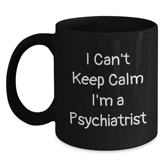 Funny Gifts from Friends to Psychiatrist, Unique Black Coffee Mugs, I'm A Psychiatrist Mugs for Christmas, Psychiatrist Humor Black Mug - Main