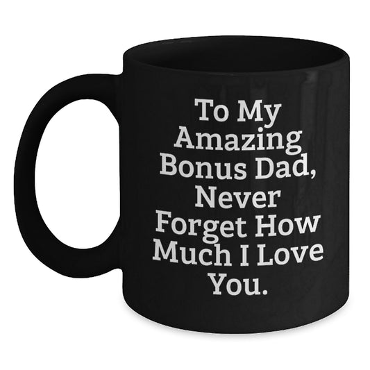 Funny Quote Bonus Dad Gifts from Men, Black Coffee Mug for Christmas Unique Gifts - Main