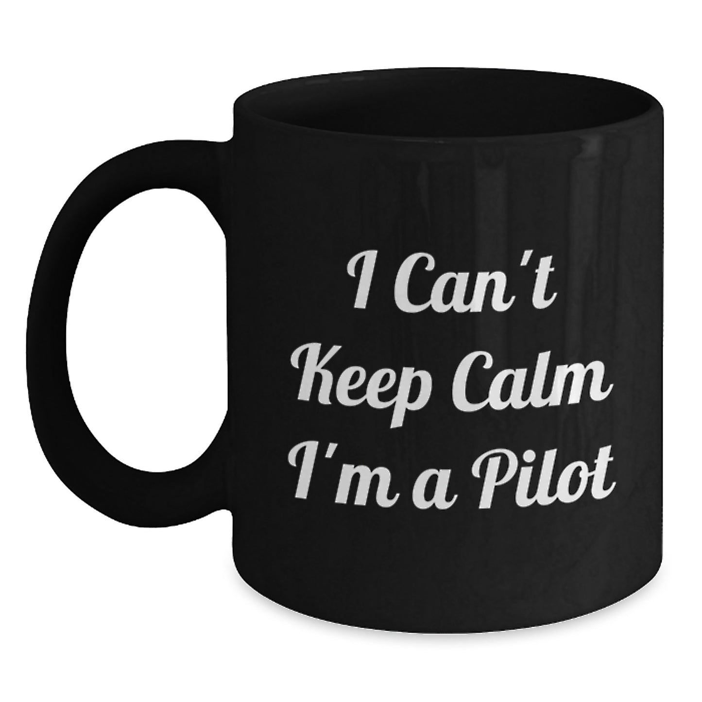 Funny Pilot Gifts for Men - I Can't Keep Calm I'm A Pilot Black Coffee Mug from Friends - Main