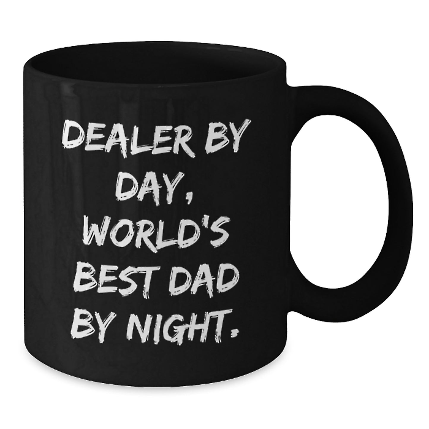 Funny Dealer Gifts from Dad to Son, Black Coffee Mug for Graduation, 'Dealer By Day, World's Best Dad By Night.' - Additional