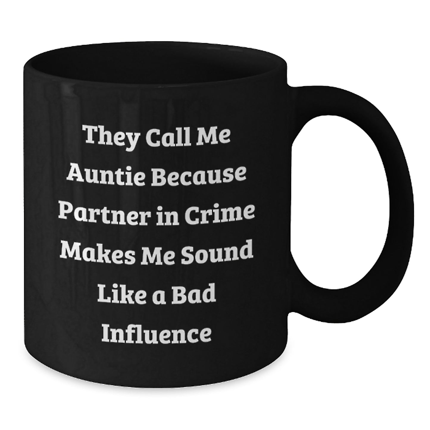 Funny Auntie Black Coffee Mug Gifts from Men to Auntie on Birthday Unique Gifts - Additional
