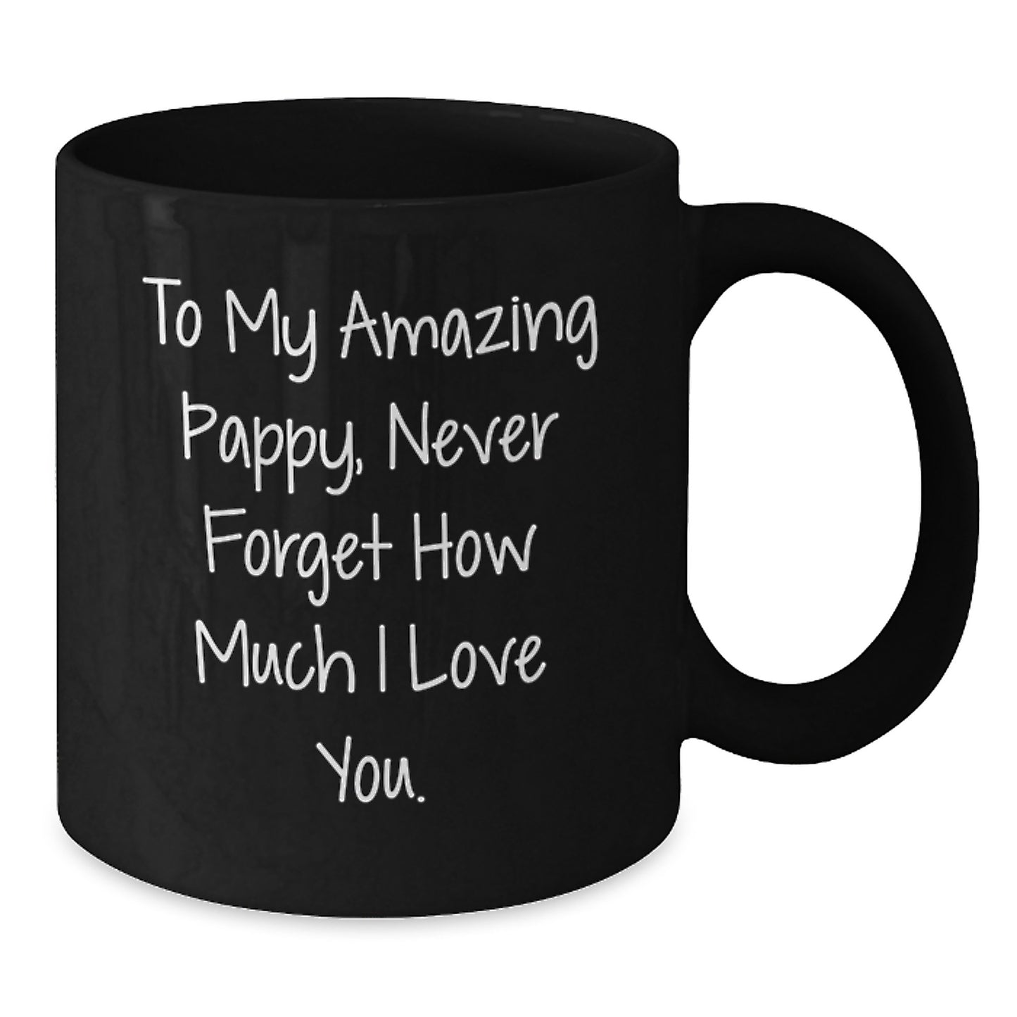 Unique Funny Gifts for Pappy, Black Coffee Mug, To My Amazing Pappy, Christmas Memorable Presents, Gifts from Daughter - Additional