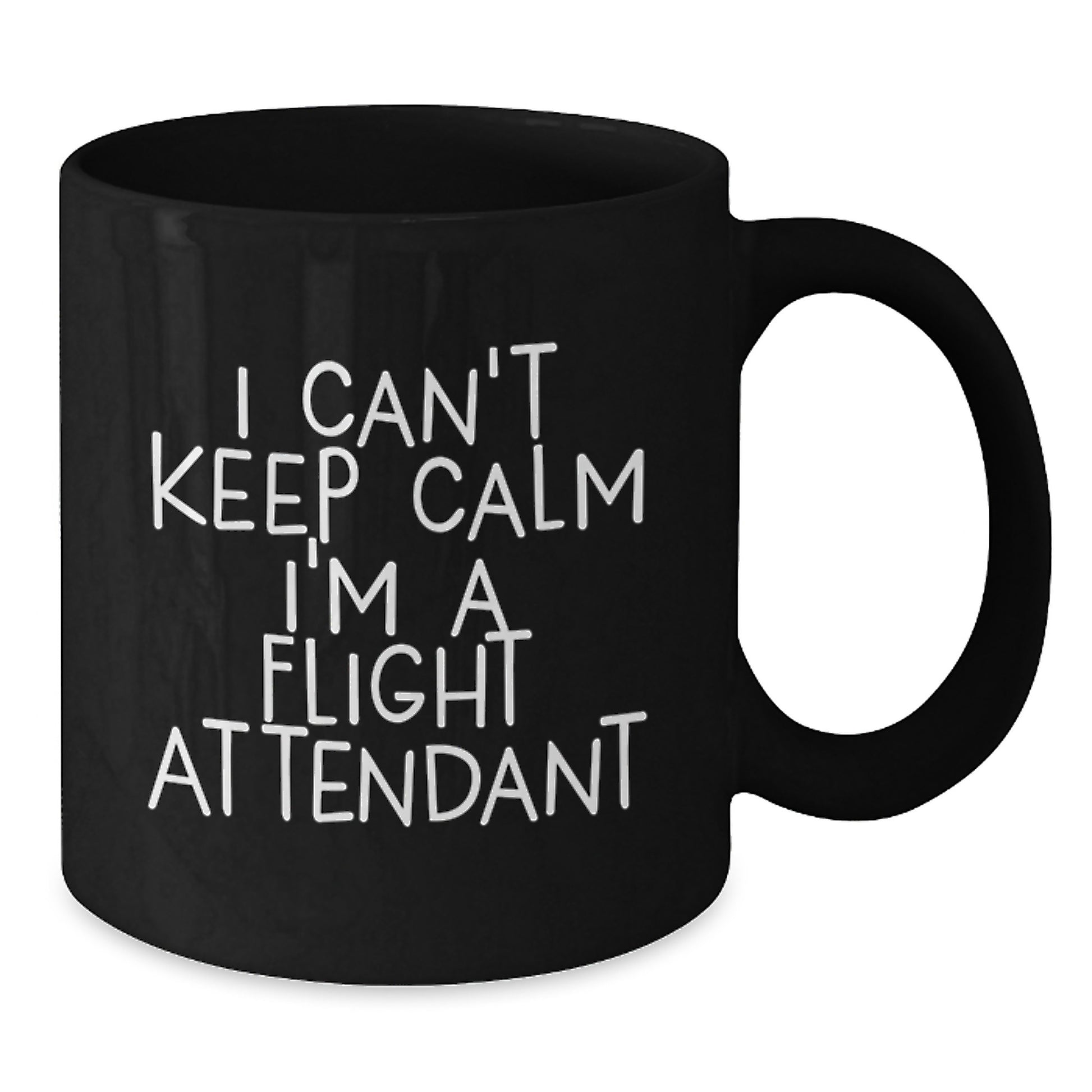 Funny Flight Attendant Gifts from Friends, I Cant Keep Calm I'm A Flight Attendant Black Coffee Mug for Men Women Coworkers Family - Additional