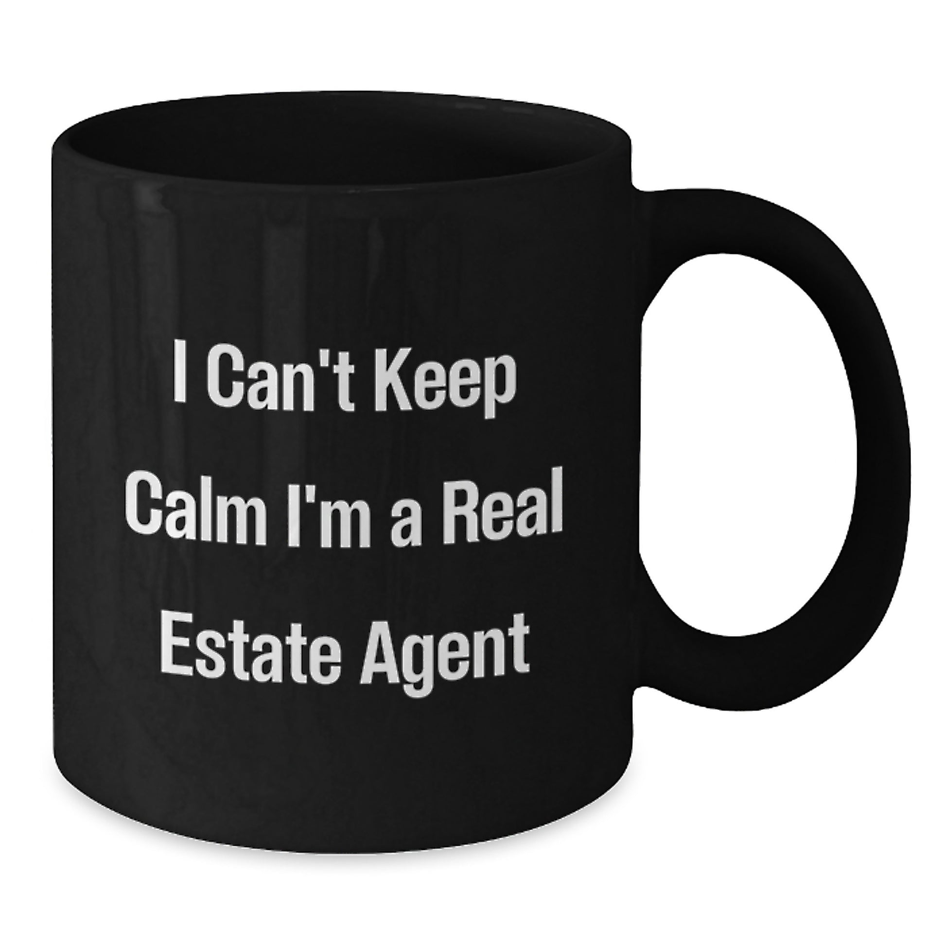 Funny Real Estate Agent Gifts for Christmas Unique Mug I Cant Keep Calm Im A Real Estate Agent from Men to Women Friends Family - Additional