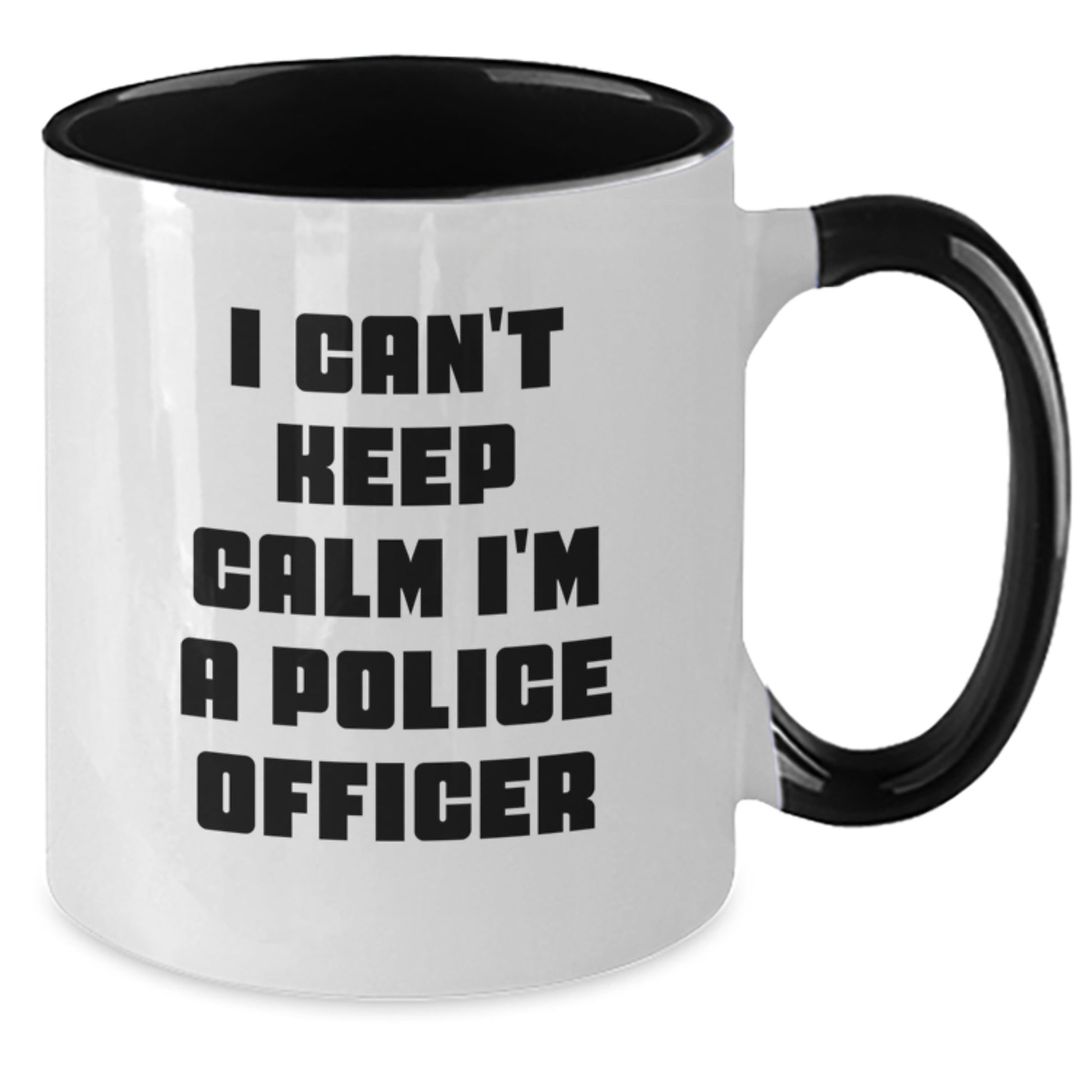 Funny Police Officer Gifts from Men for Christmas Unique Mugs, I Can't Keep Calm I'm A Police Officer Coffee Mug, Two Tone Ceramic - Additional