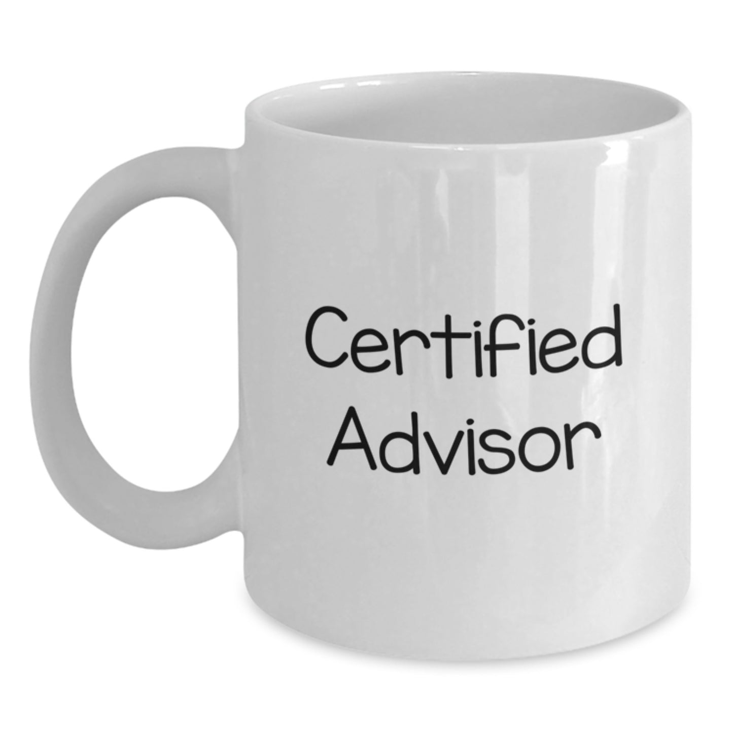 Funny White Coffee Mug for Advisor Gifts from Friends - Inspirational Quote, Graduation Unique Gifts for Men, Women, or Coworkers - Main