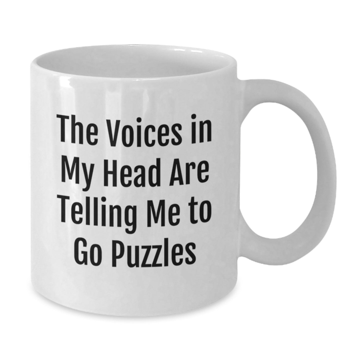 Funny Puzzles Gifts for Women from Friends on Birthday, 'The Voices In My Head Are Telling Me To Go Puzzles' White Coffee Mug - Additional