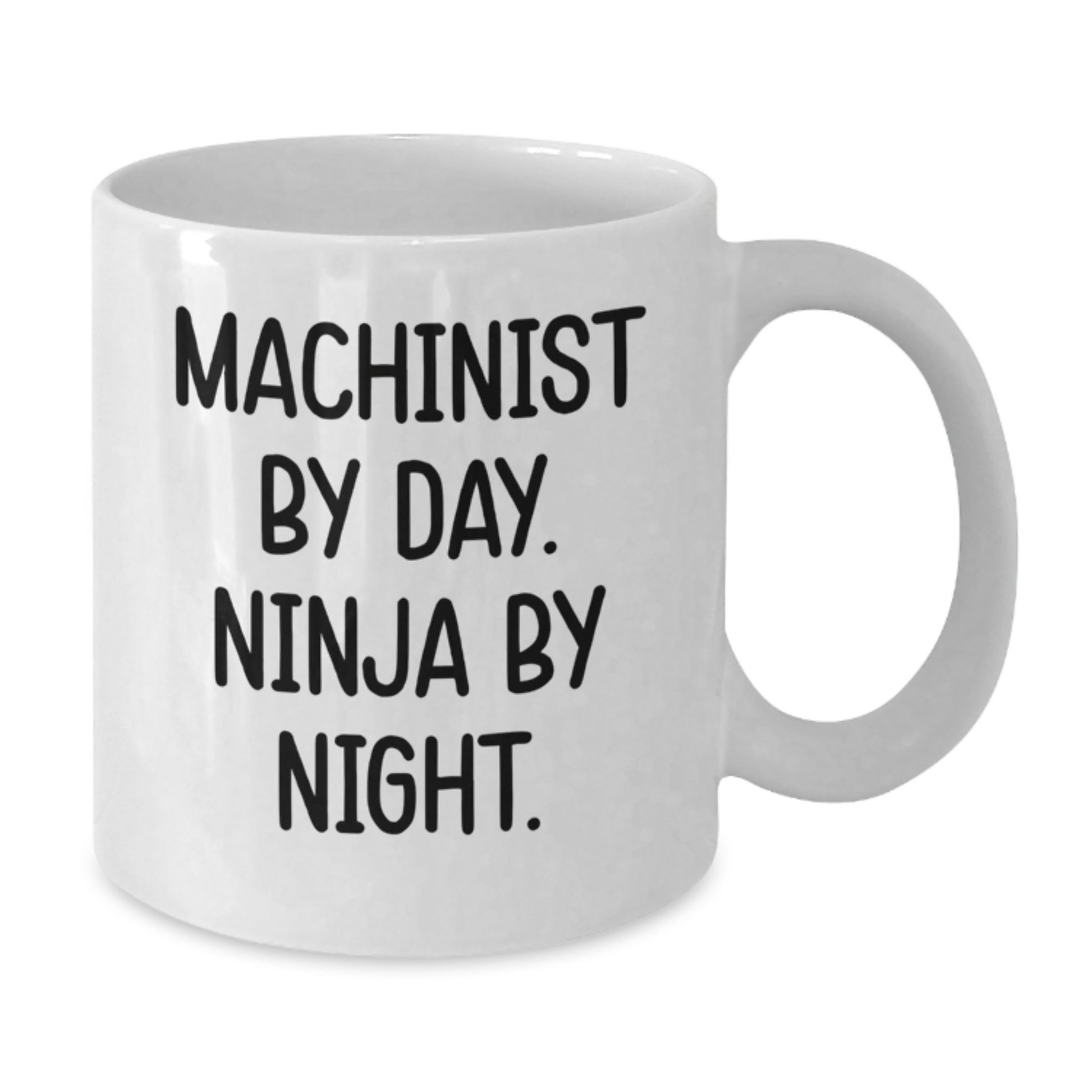 Machinist Gifts for Him, White Coffee Mug, 'Machinist By Day, Ninja By Night', Funny Machinist Humor, Gifts from Men, Birthday Unique Gifts for Machinist - Additional