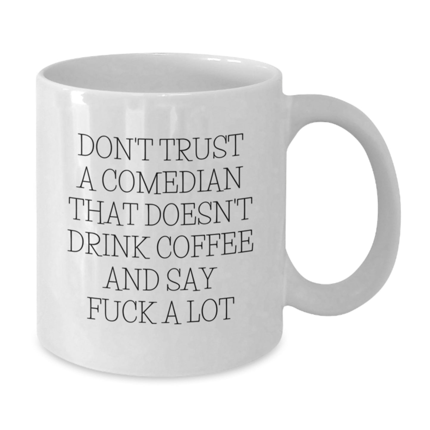 Comedian Gifts from Friends, Christmas Unique Presents for Comedian Lover, Funny Quote White Coffee Mug 11oz or 15oz - Additional
