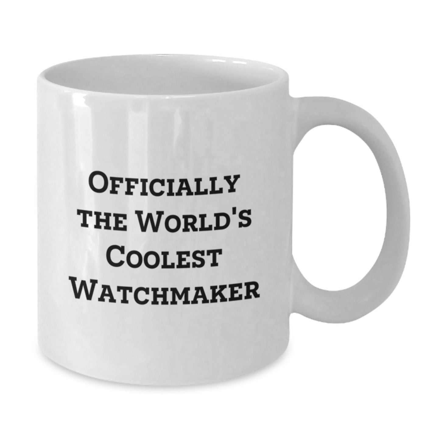Funny Watchmaker Gifts for Men from Friends - Officially The World's Coolest Watchmaker Quote on White Coffee Mug - Additional