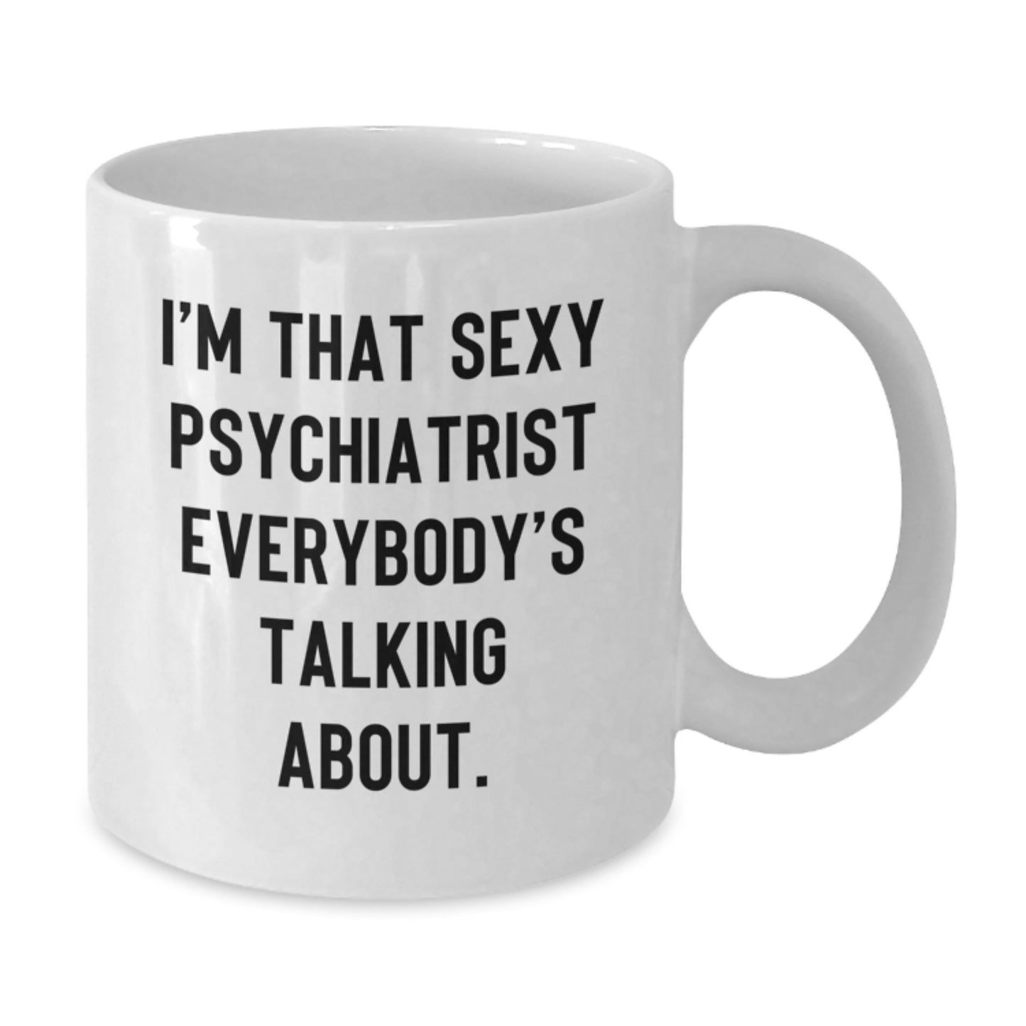 Funny Psychiatrist White Coffee Mugs Gifts for Friends from Men, Unique Christmas Unique Gifts Ideas for Women Psychiatrists - Additional