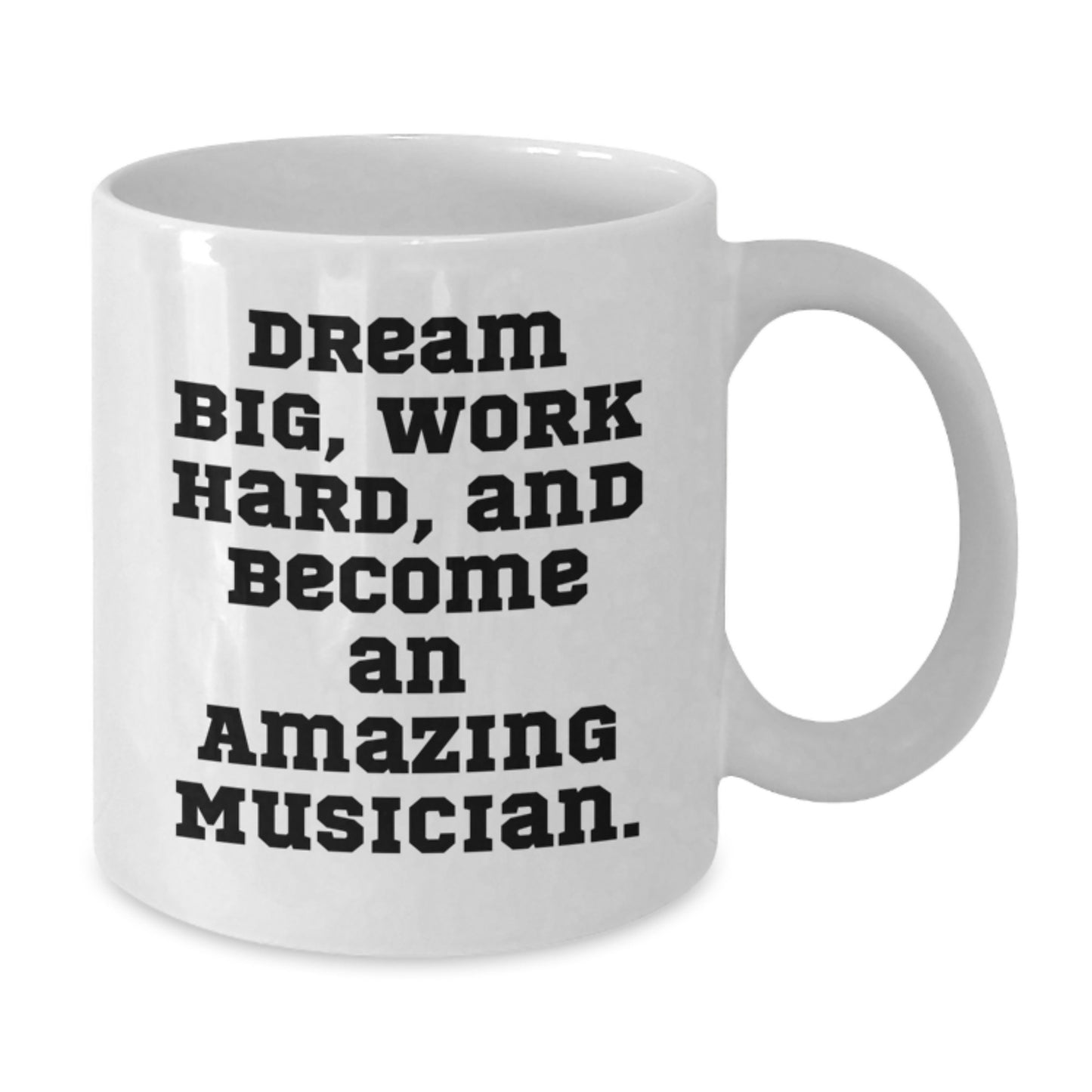 Gifts from Friends for Musicians, White Coffee Mug, Dream Big Work Hard Quote, Inspirational Christmas Unique - Additional