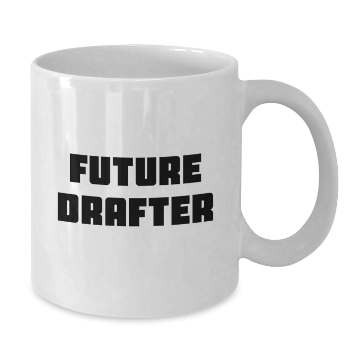 Funny Drafter Gifts from Friends, White Coffee Mug for Future Drafter, Inspirational Quote, Christmas Unique Gifts for Drafter Family - Additional