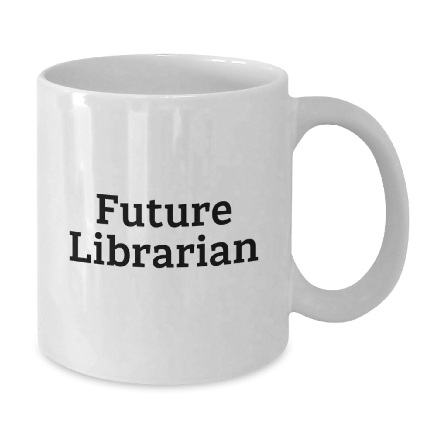 Funny Future Librarian White Coffee Mug, Gifts from Family, Friends, Coworkers, Librarian, Men, Women, Unique Christmas Unique Gifts, White Ceramic Mug - Additional