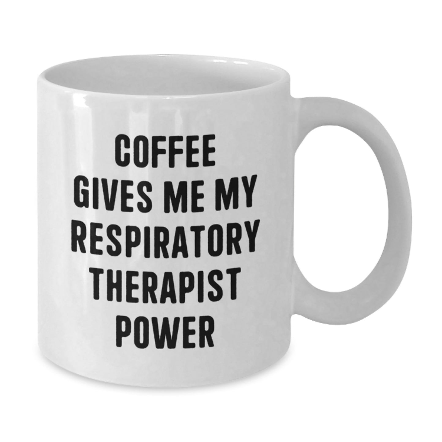 Funny Respiratory Therapist Coffee Mug Gifts from Friends for Birthday, 'Coffee Gives Me My Respiratory Therapist Power' Quote, White Ceramic 11oz or 15oz - Additional