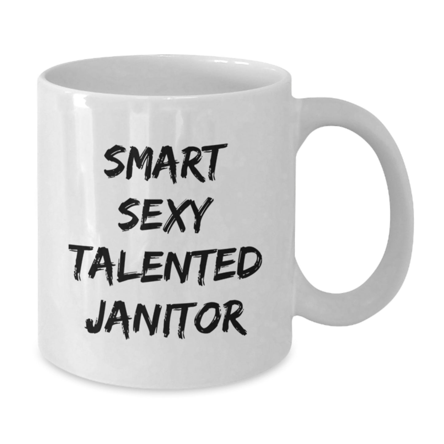 Funny Janitor Gifts, 'Smart Sexy Talented Janitor' Quote on White Coffee Mug, Gifts from Friends to Janitor, Birthday Unique Gifts - Additional