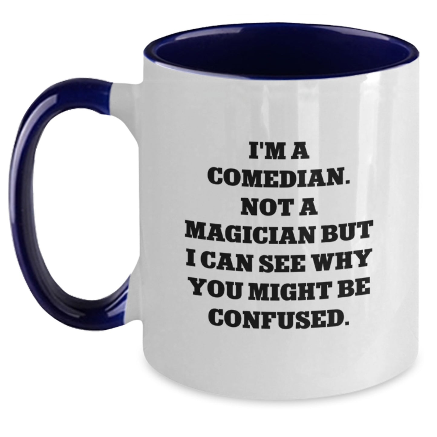 Comedian Gifts from Friends, Funny Two Tone Coffee Mug, Christmas Unique - Main