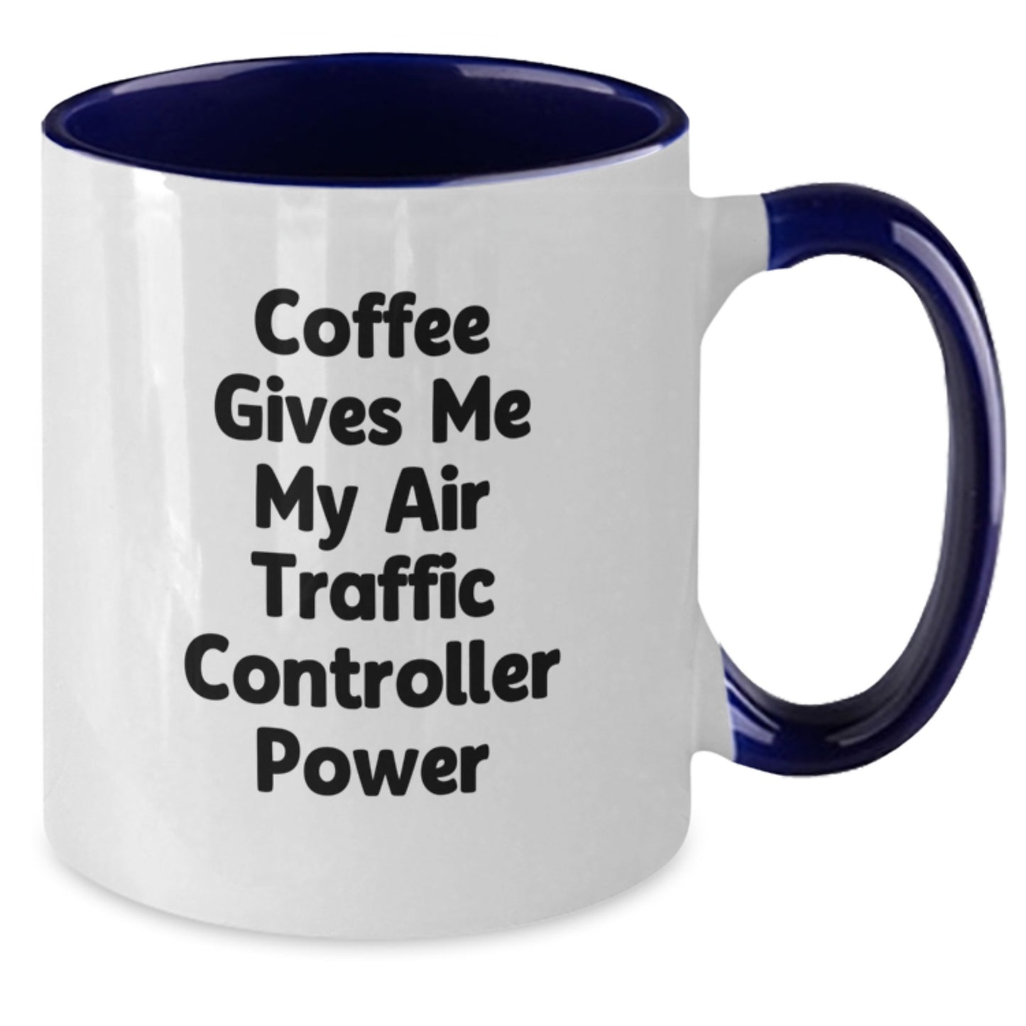 Funny Air Traffic Controller Gifts for Men, Unique Two Tone Coffee Mugs with Coffee Gives Me My Air Traffic Controller Power Quote, Christmas Unique Gifts from Friends, Family, or Coworkers - Additional
