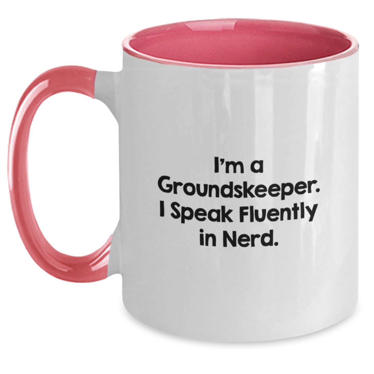groundskeeper Humor Mug Gifts from Friends to groundskeeper, Funny Two Tone Coffee Mug for groundskeeper's Birthday - Main