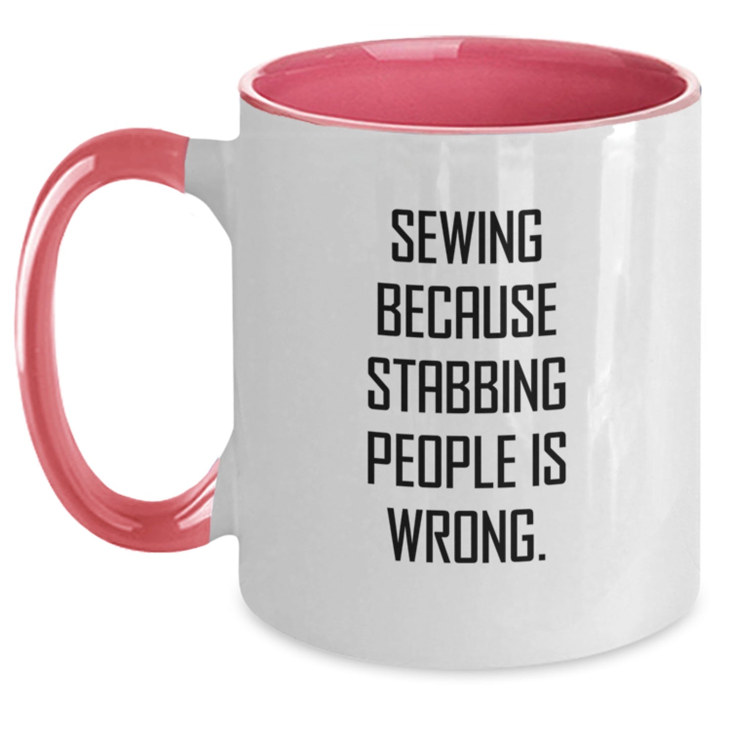 Sewing Gifts, Funny Two Tone Coffee Mugs for Sewing Enthusiasts, Gifts from Friends to Family, Christmas Unique Mugs for Women and Men, 'Sewing Because Stabbing People Is Wrong.' - Main