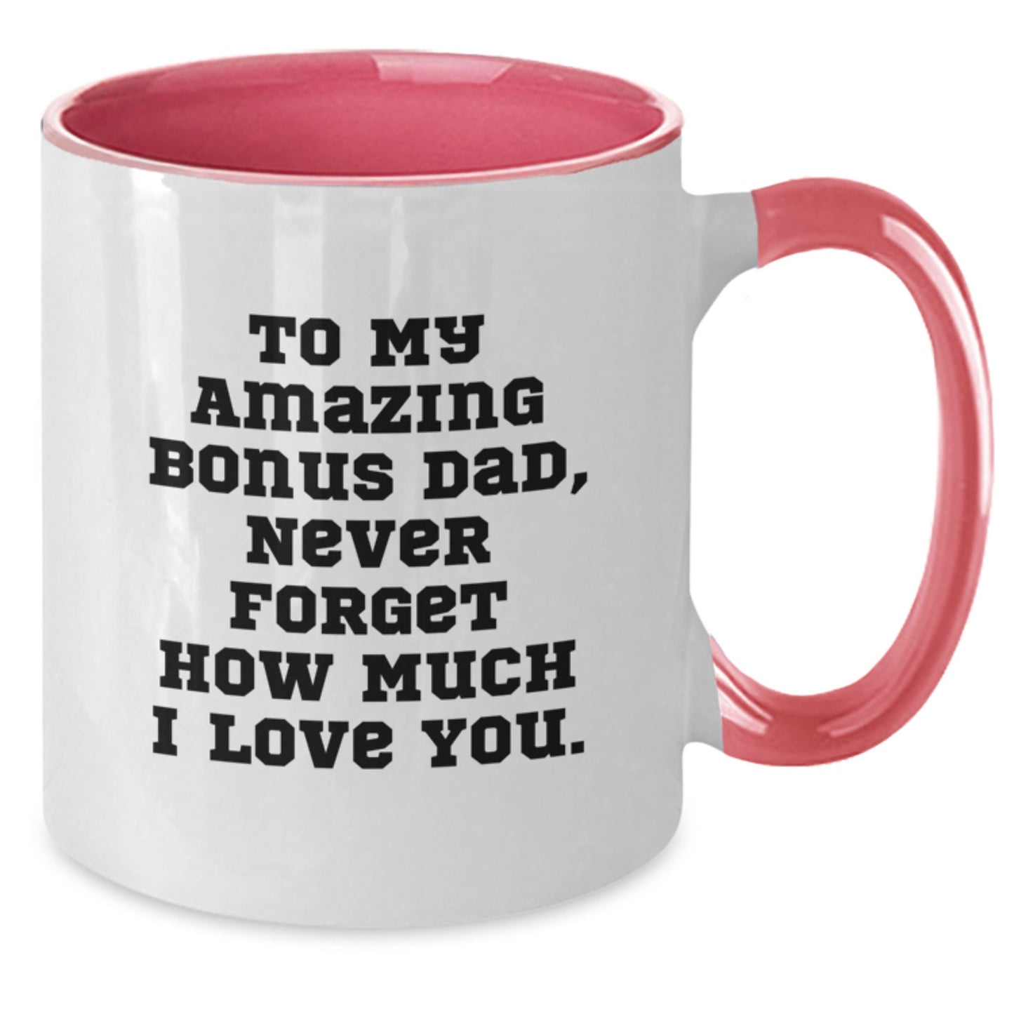 Funny Bonus Dad Gifts - Two Tone Coffee Mugs with Cute Quote, Gifts from Men to Bonus Dad, Christmas Unique Gifts for Bonus Dad - Additional