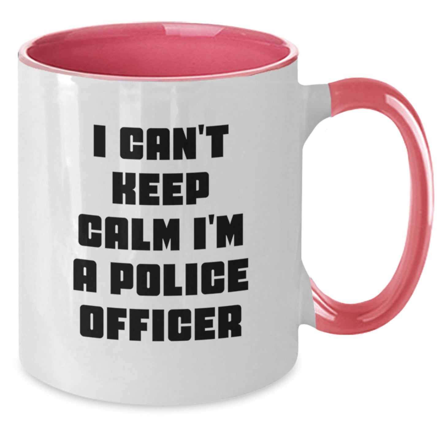 Funny Police Officer Gifts from Men for Christmas Unique Mugs, I Can't Keep Calm I'm A Police Officer Coffee Mug, Two Tone Ceramic - Additional