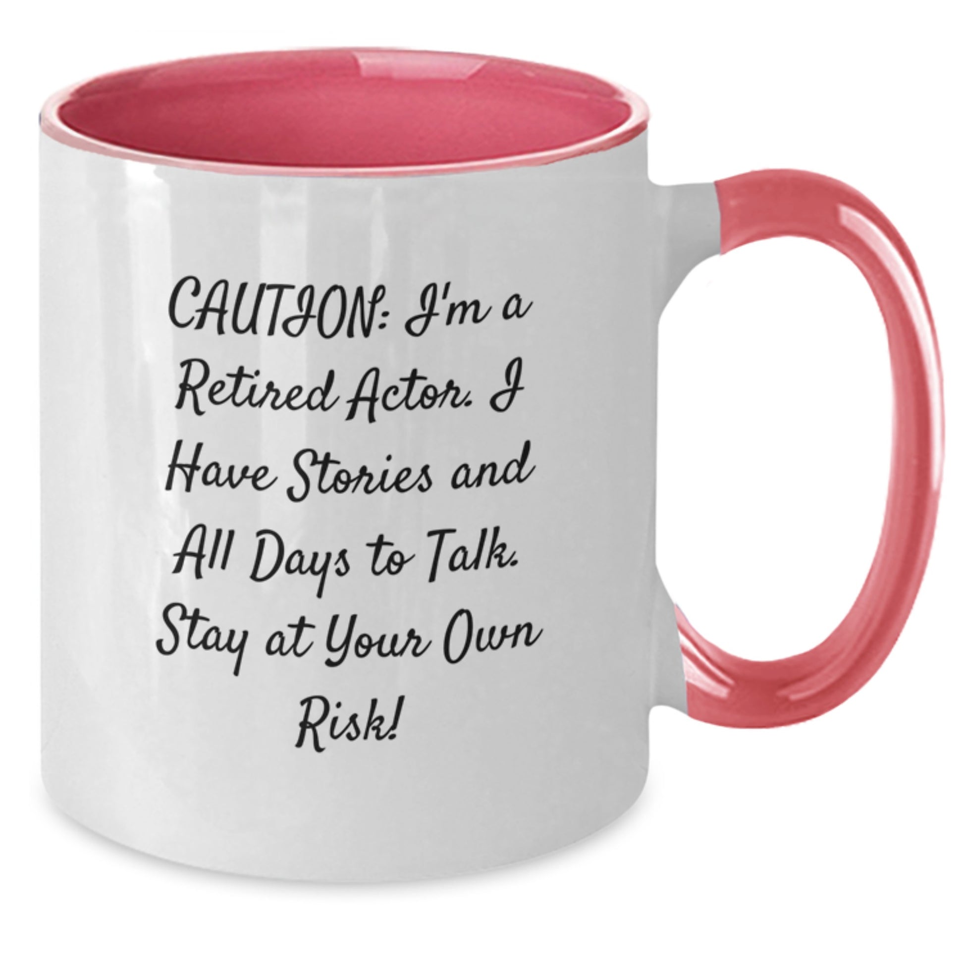 Funny Actor Two Tone Coffee Mug Gifts from Men to Friends on Christmas - 'Caution: I'm A Retired Actor. I Have Stories...' - Additional