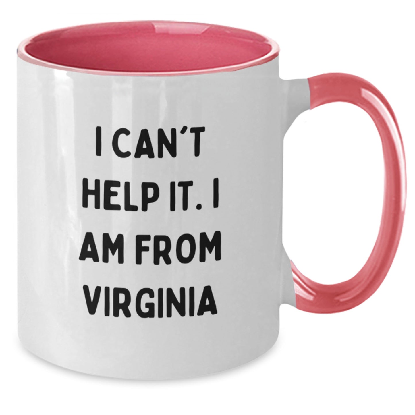Funny Virginia Gifts from Friends and Family - Two Tone Coffee Mug - I'm from Virginia - Additional