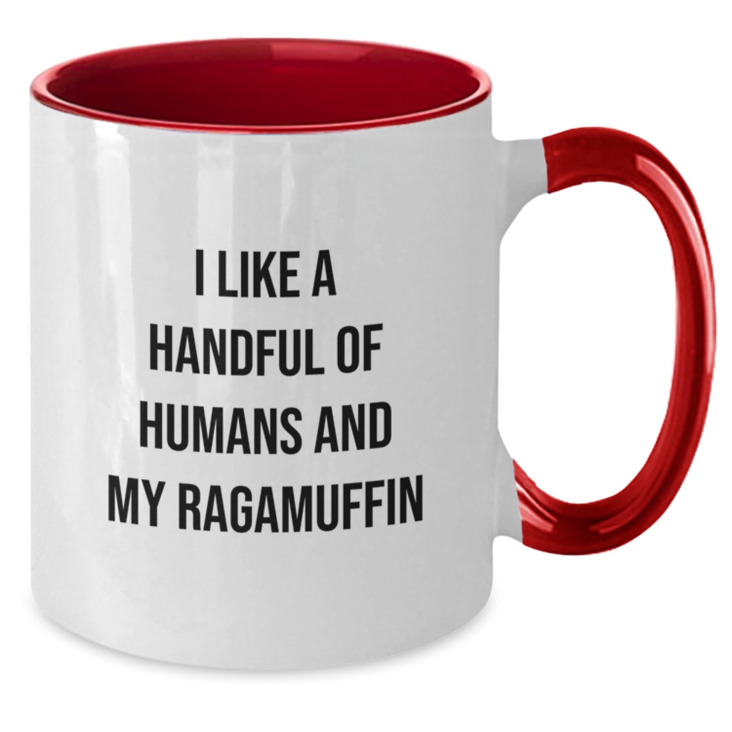 Funny Ragamuffin Cat Gifts for Friends and Family - I Like A Handful Of Humans And My Ragamuffin Two Tone Coffee Mug, Christmas Unique Presents - Additional