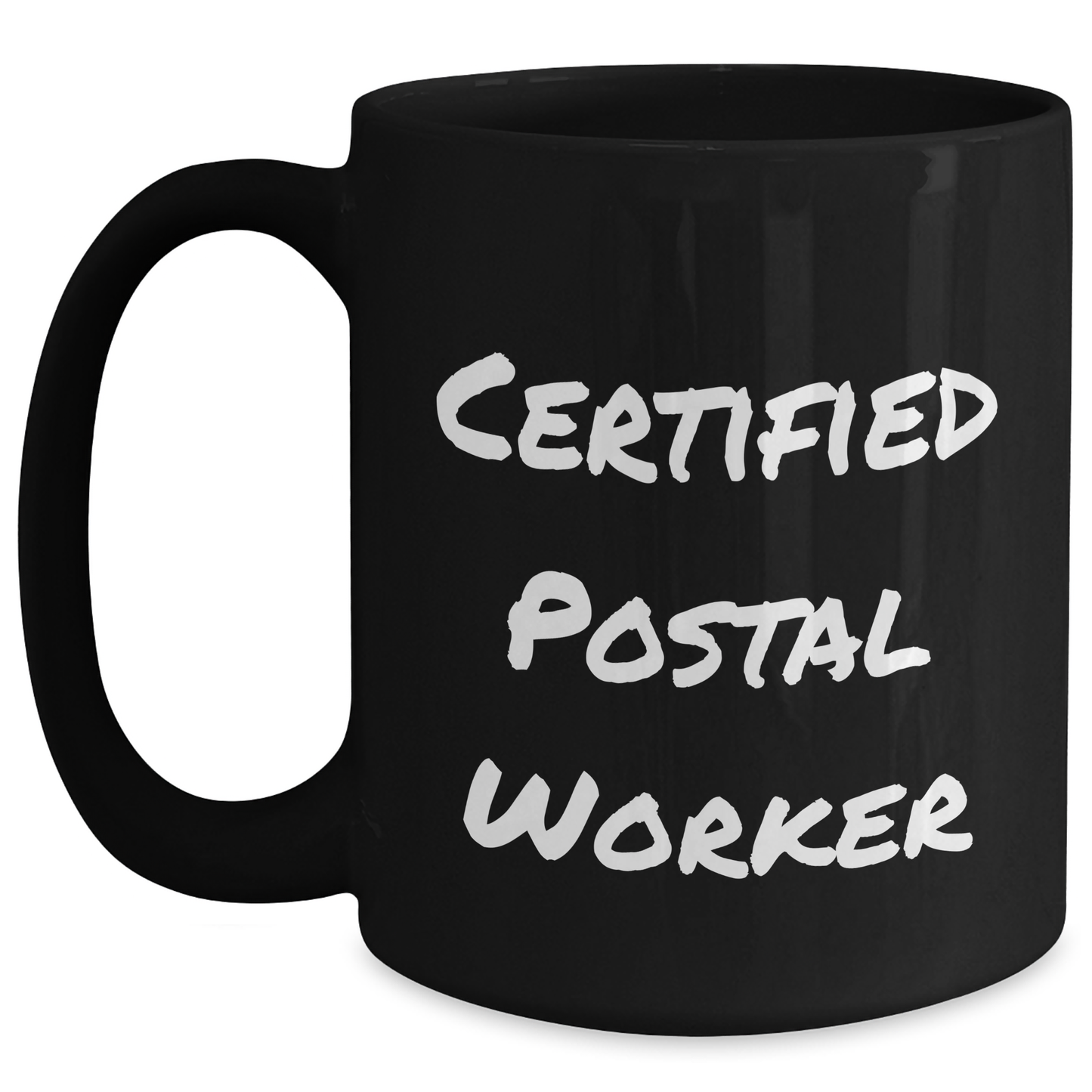 Funny Postal Worker Gifts, 'Certified Postal Worker' Black Coffee Mug, Father's Day Unique Gifts from Family - Victory Thru Vision
