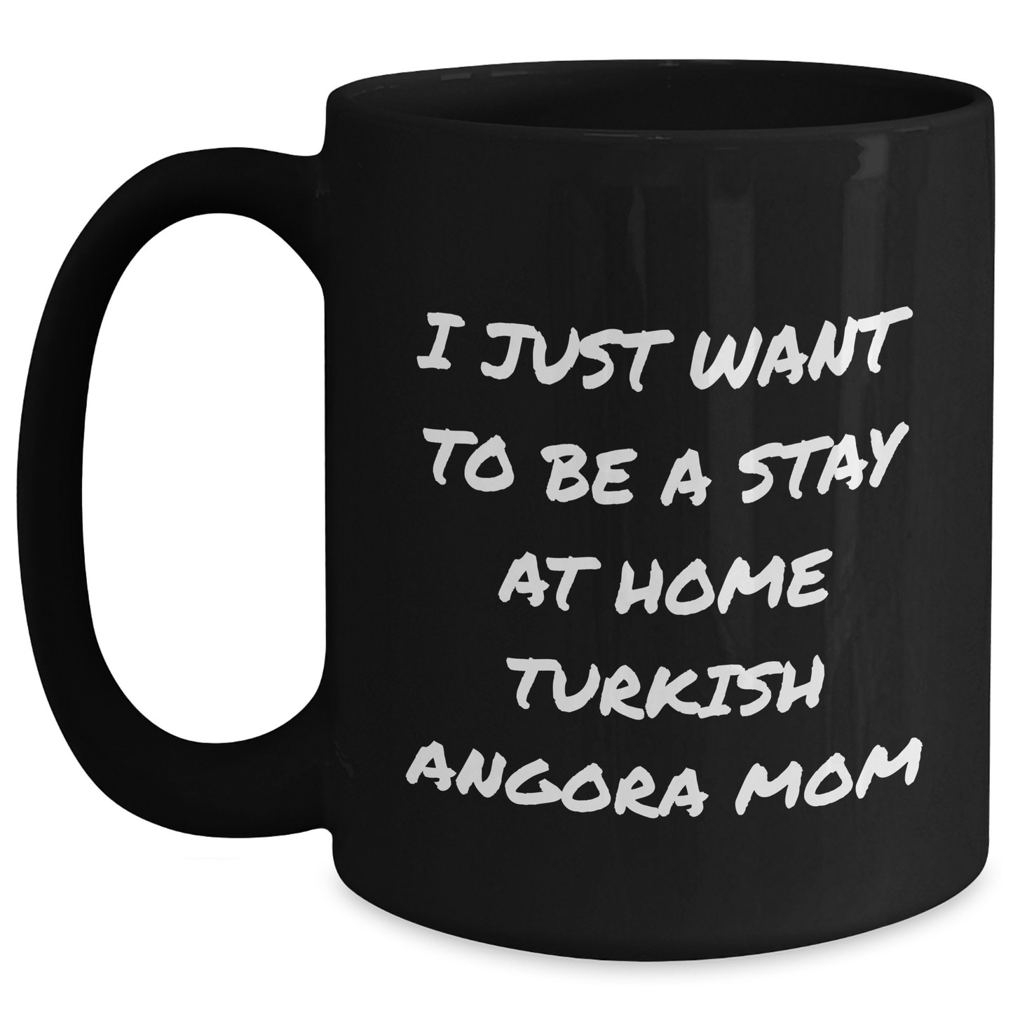 Turkish Angora Cat Mom Funny Gifts for Men from Family - Black Coffee Mug, 11oz or 15oz, Microwave and Dishwasher Safe - Main