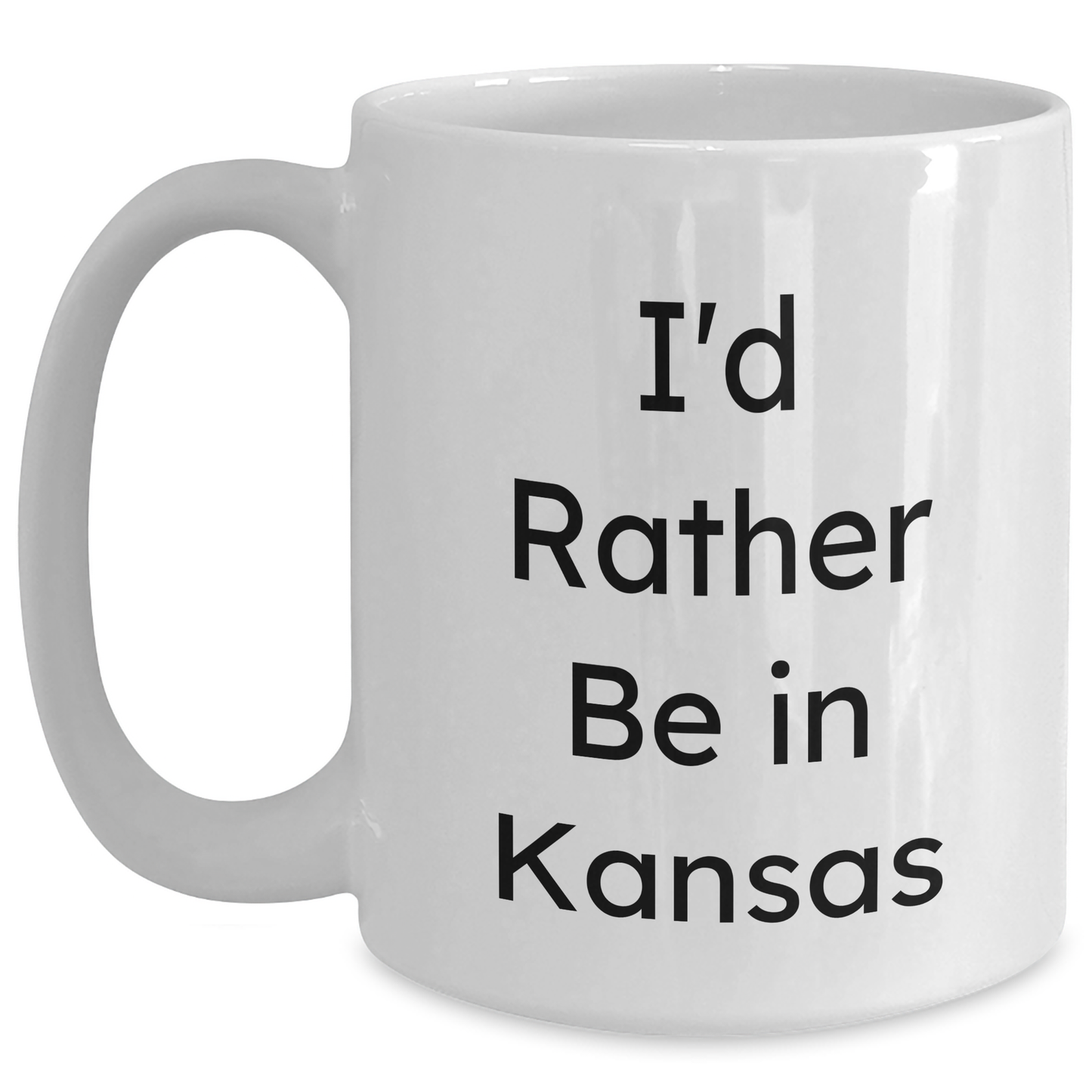 Funny Kansas Quotes Gifts for Men, White Coffee Mugs from Friends - I'd Rather Be In Kansas, Father's Day Unique Gifts - Victory Thru Vision