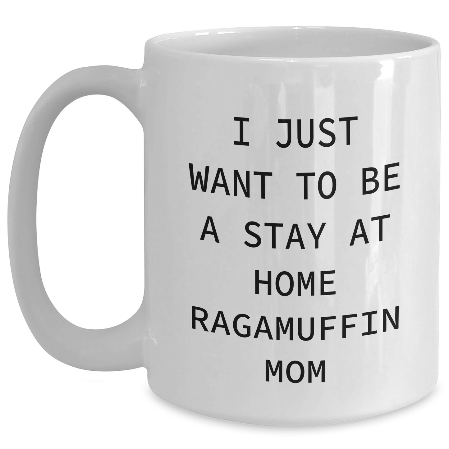 Ragamuffin Cat Mom Funny Quote White Coffee Mug, Gifts for Men from Family, Father's Day Unique - Main