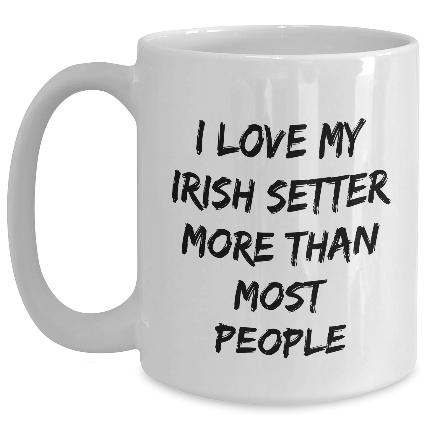 Irish Setter Dog Lovers' Funny Quote Gifts from Family for Dad on Father's Day - White Coffee Mug - Main