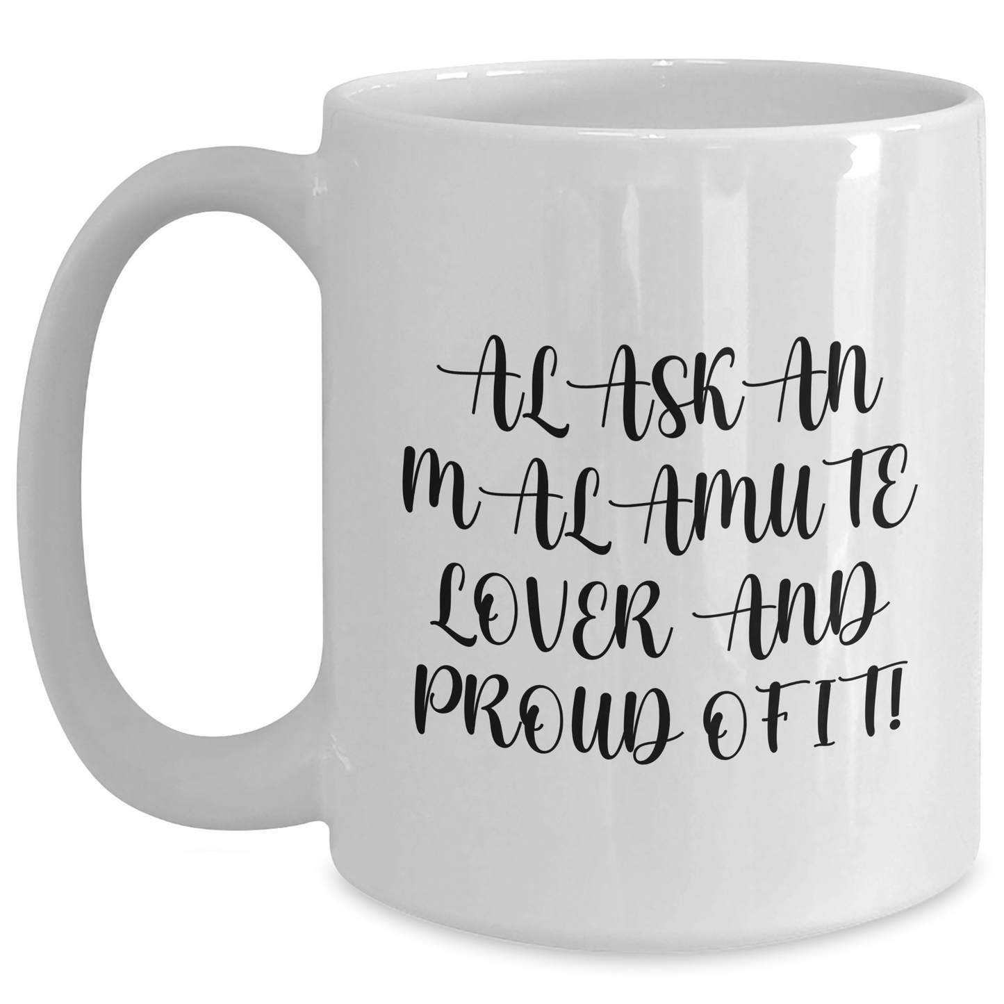 Alaskan Malamute Lovers Funny Gifts for Men from Family - White Coffee Mug for Father's Day - Main