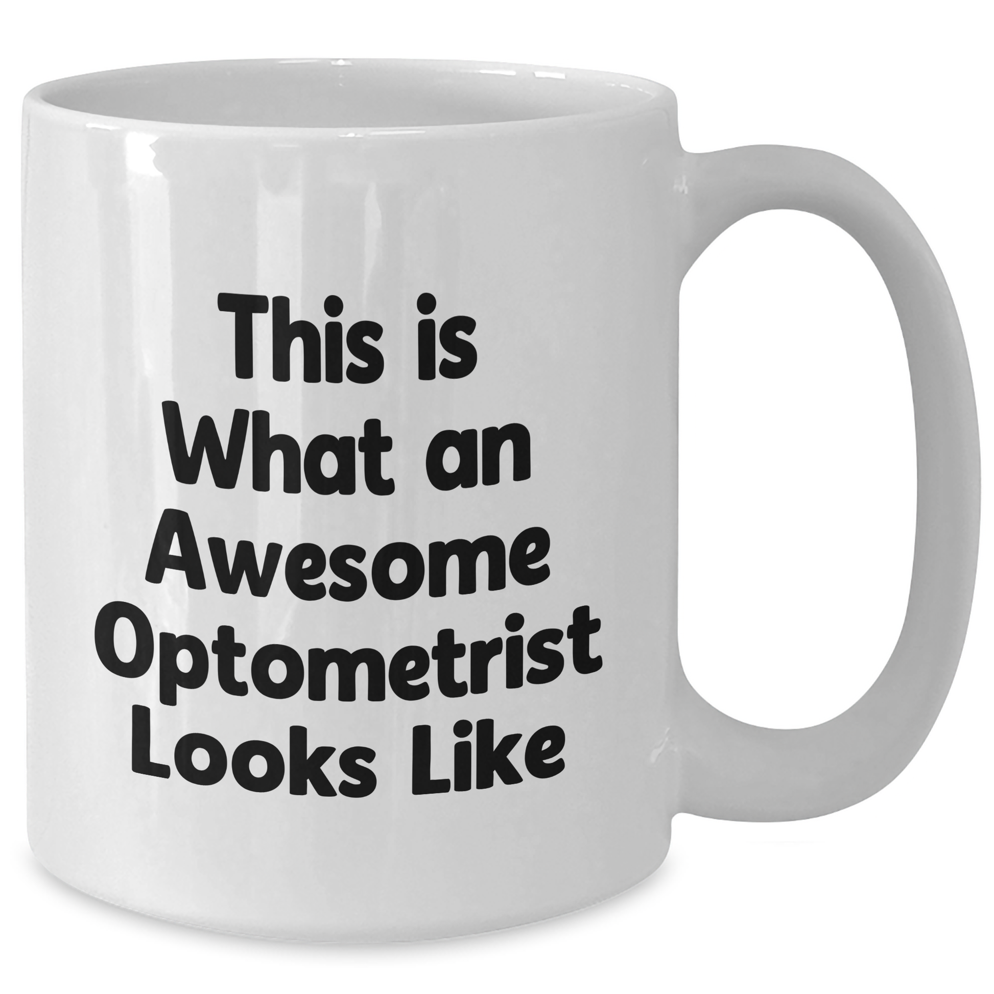 Funny Optometrist Gifts from Family, White Coffee Mug for Awesome Optometrist, This Is What An Awesome Optometrist Looks Like, Mother's Day Unique Gifts - Victory Thru Vision
