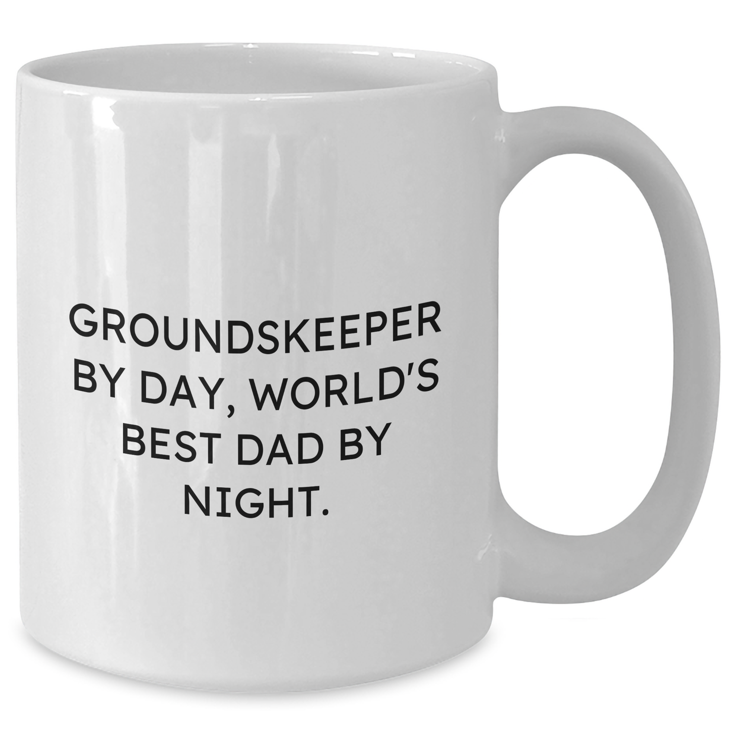 groundskeeper Humor Gifts from Men to groundskeeper, Funny White Coffee Mug, Mother's Day Unique Gifts - Additional
